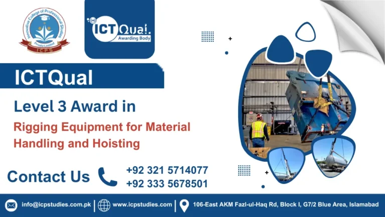 ICTQual Level 3 Award in Rigging Equipment for Material Handling and Hoisting