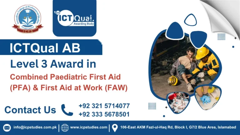 ICTQual AB Level 3 Award in Combined Paediatric First Aid (PFA) & First Aid at Work (FAW)