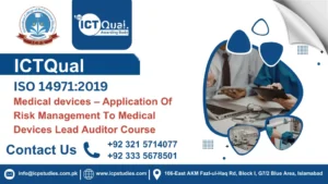 ICTQual ISO 14971:2019 Medical devices – Application Of Risk Management To Medical Devices Lead Auditor Course