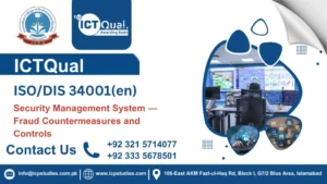 ICTQual ISO/DIS 34001(en) Security Management System — Fraud Countermeasures and Controls