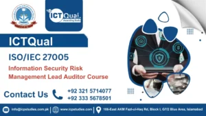 ICTQual ISO/IEC 27005 Information Security Risk Management Lead Auditor Course