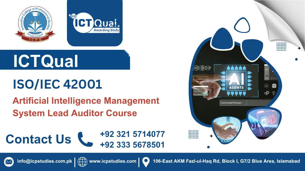 ICTQual ISO/IEC 42001 Artificial Intelligence Management System Lead Auditor Course