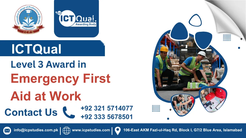ICTQual Level 3 Award in Emergency First Aid at Work