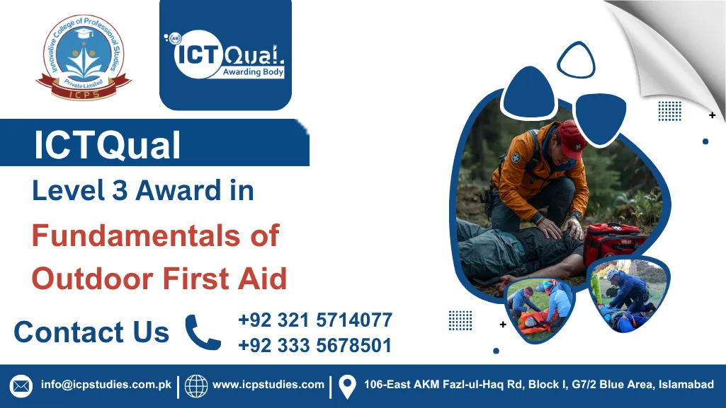 ICTQual Level 3 Award in the Fundamentals of Outdoor First Aid 