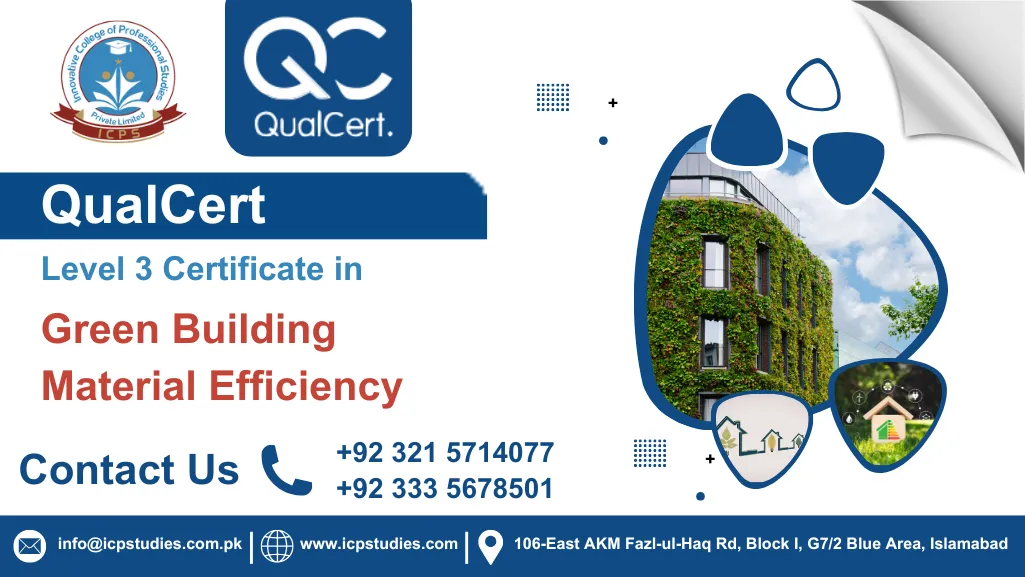 QualCert Level 3 Certificate in Green Building Material Efficiency