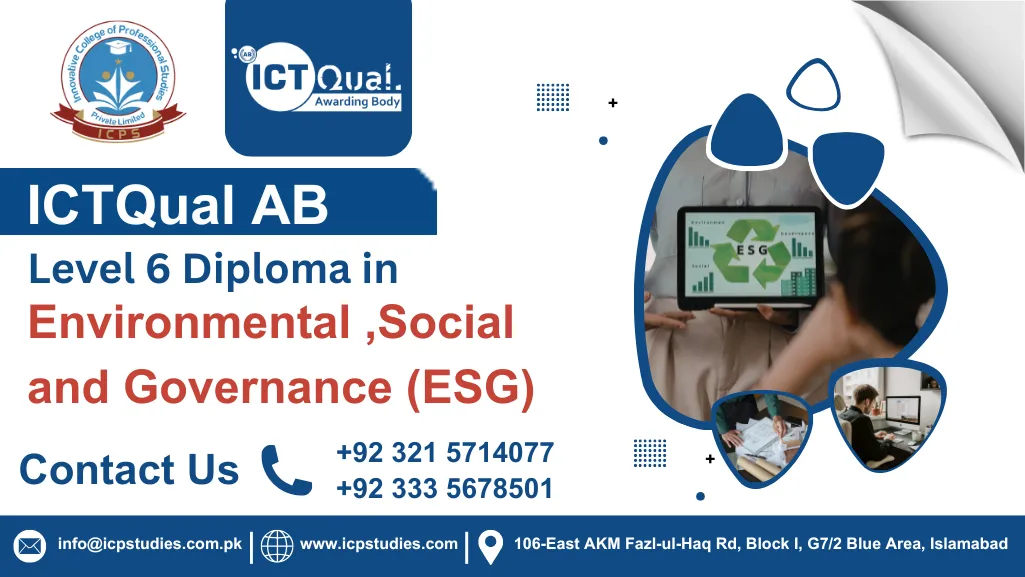 ICTQual Level 6 Diploma in Environmental ,Social and Governance (ESG)