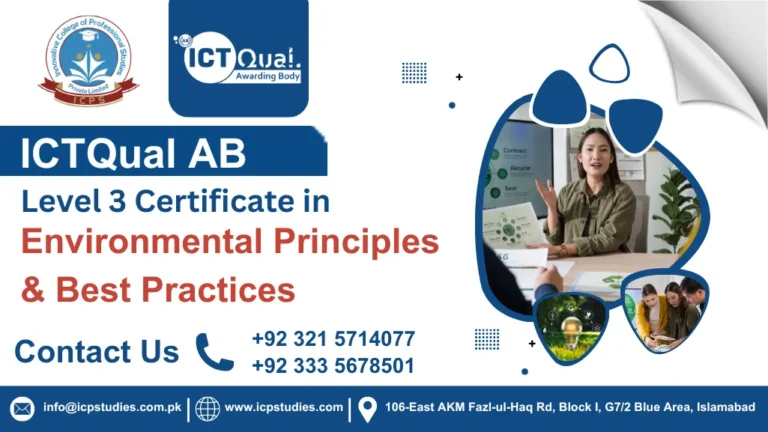 ICTQual AB Level 3 Certificate in Environmental Principles & Best Practices