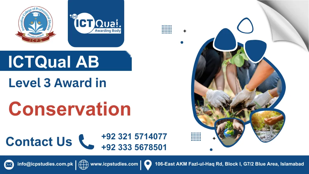 ICTQual Level 3 Award in Conservation