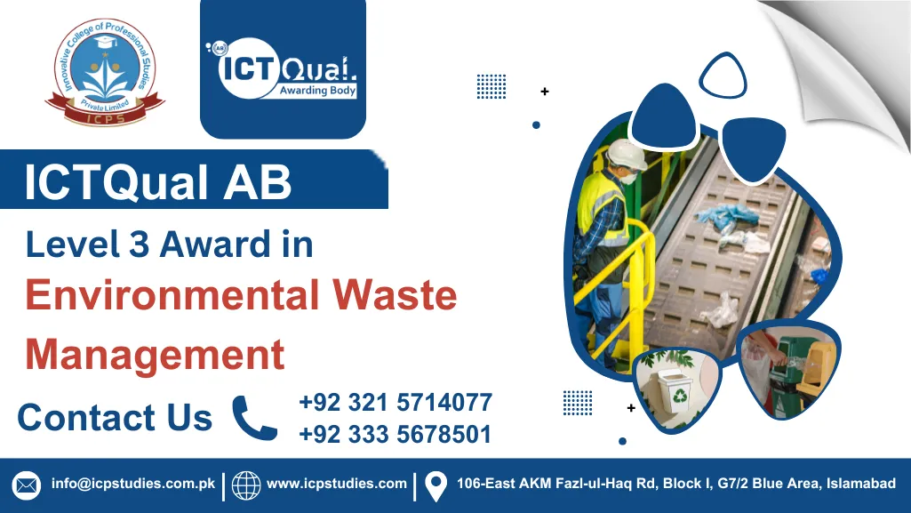 ICTQual Level 3 Award in Environmental Waste Management