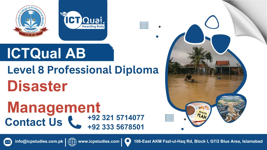 ICTQual Level 8 Professional Diploma in Disaster Management