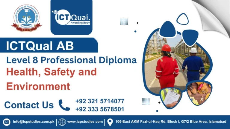 ICTQual Level 8 Professional Diploma in Health, Safety and Environment