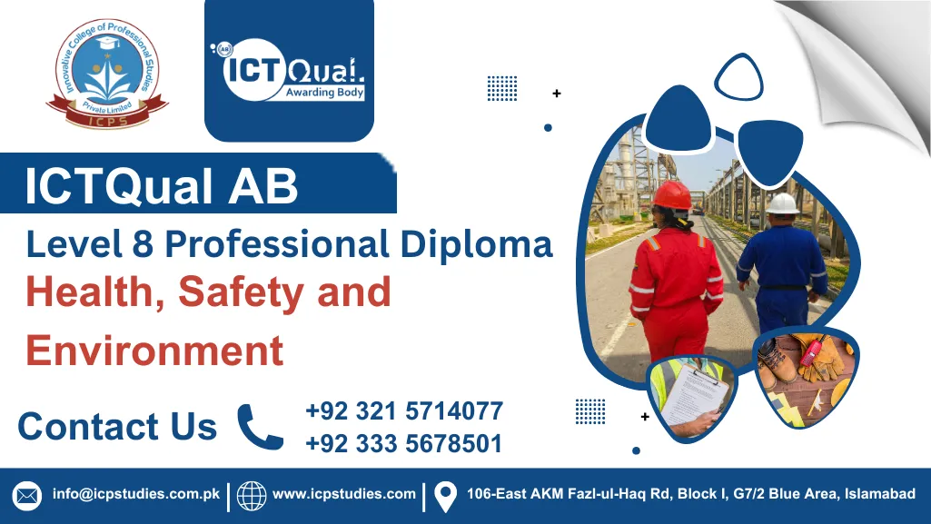 ICTQual Level 8 Professional Diploma in Health, Safety and Environment
