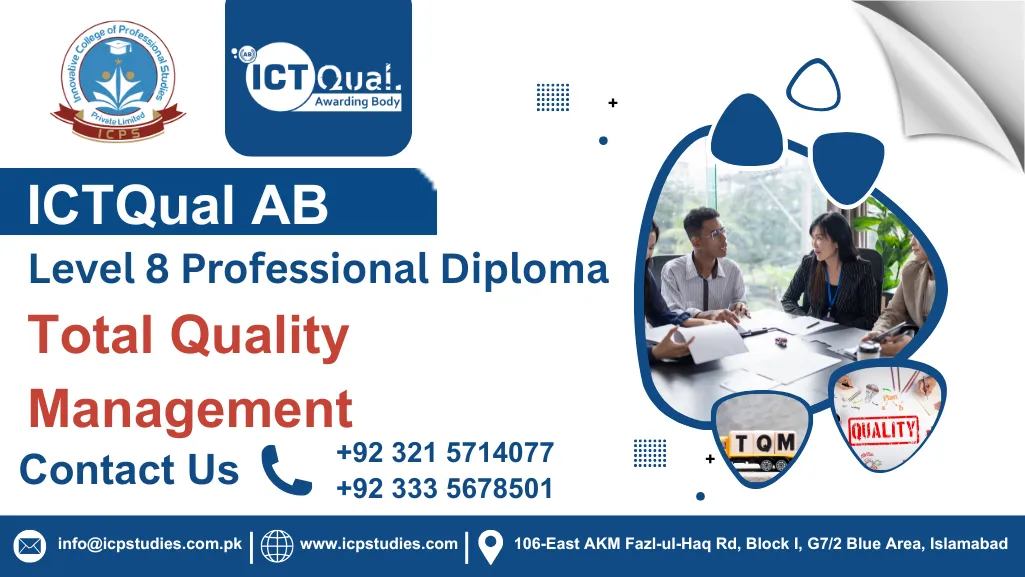ICTQual Level 8 Professional Diploma in Total Quality Management