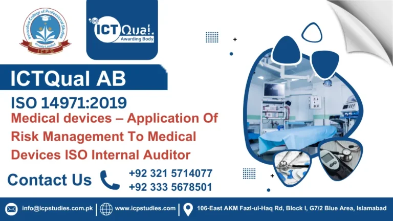 ICTQual ISO 14971:2019 Medical devices – Application Of Risk Management To Medical Devices ISO Internal Auditor
