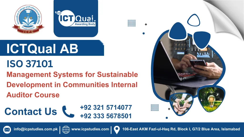 ICTQual ISO 37101 Management Systems for Sustainable Development in Communities Internal Auditor Course