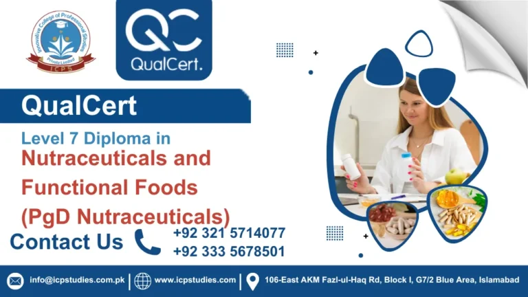QualCert Level 7 Postgraduate Diploma in Nutraceuticals and Functional Foods (PgD Nutraceuticals)