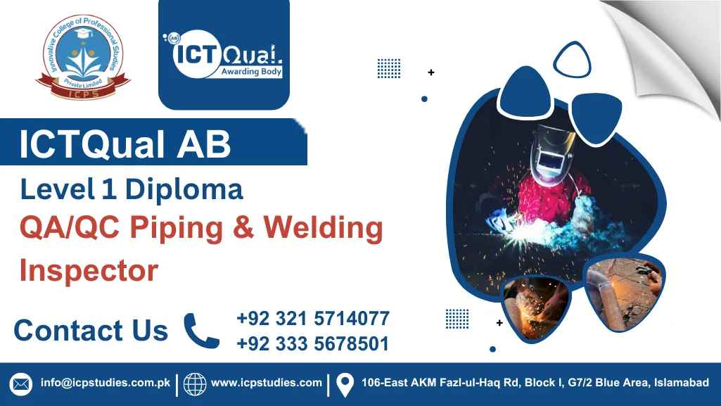 ICTQual AB Level 1 Diploma in QA/QC Piping & Welding Inspector