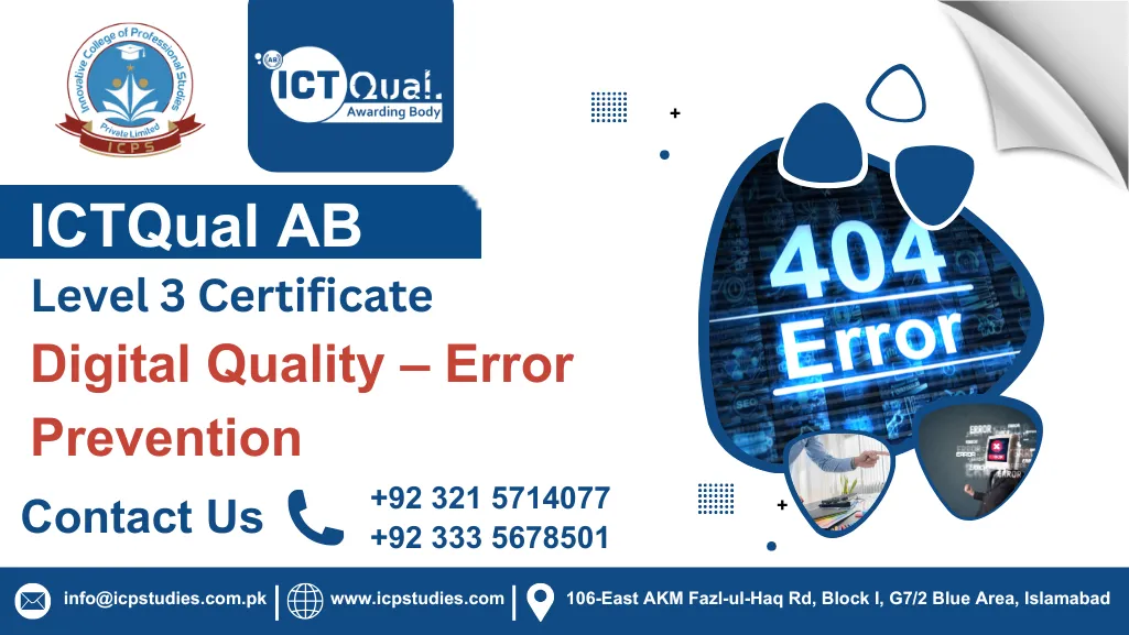 ICTQual AB Level 3 Certificate in Digital Quality – Error Prevention