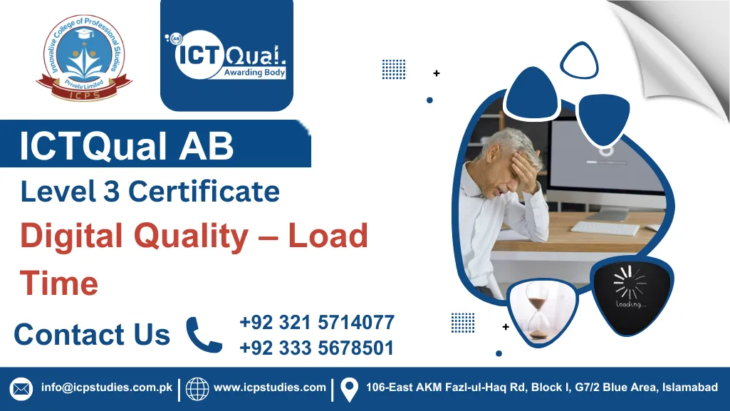 ICTQual AB Level 3 Certificate in Digital Quality – Load Time