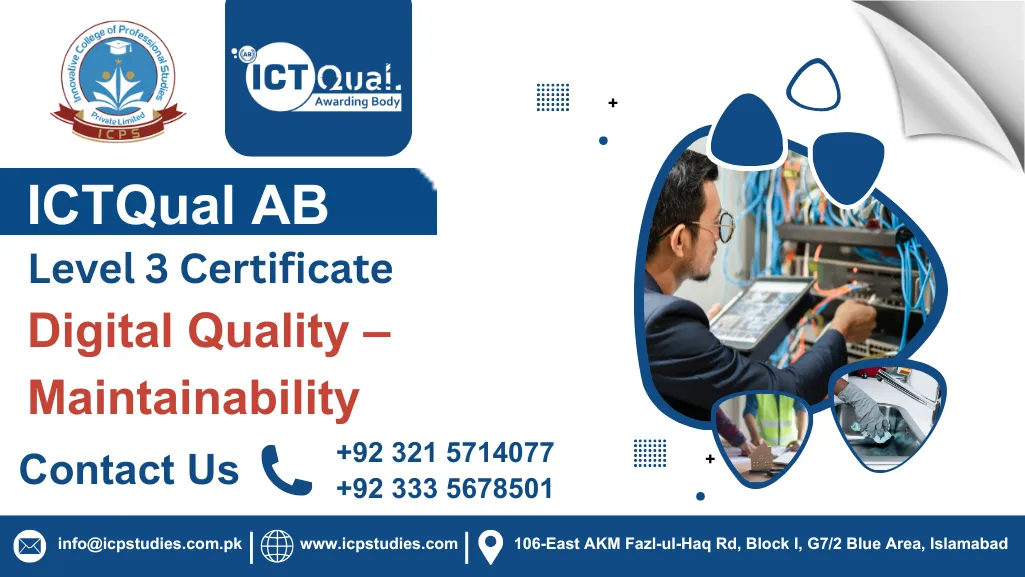 ICTQual AB Level 3 Certificate in Digital Quality – Maintainability