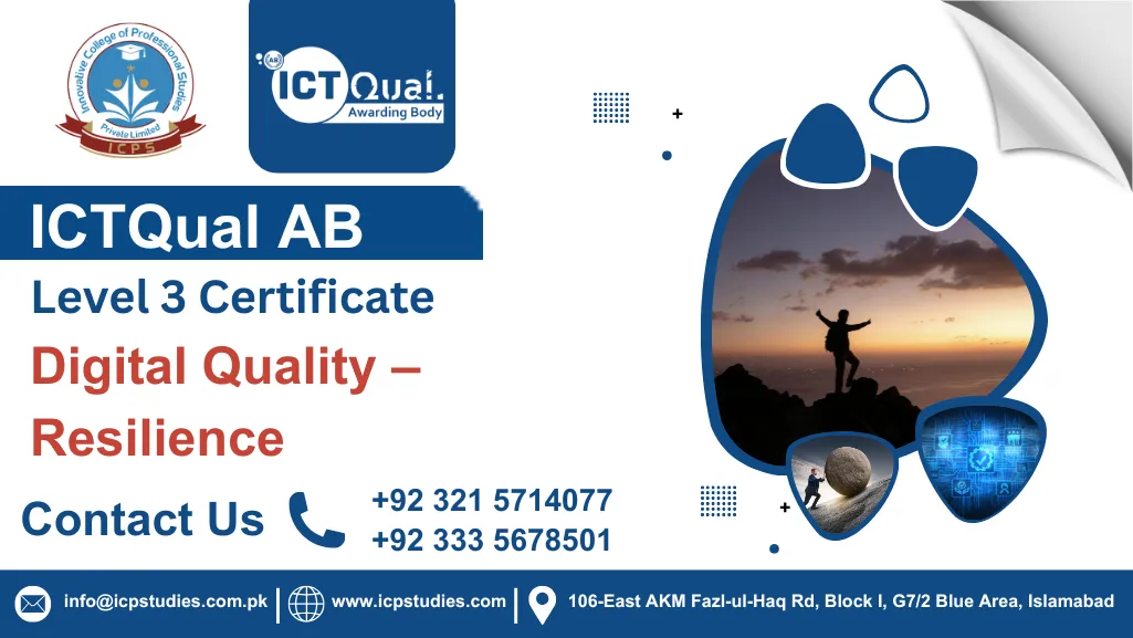 ICTQual AB Level 3 Certificate in Digital Quality – Resilience