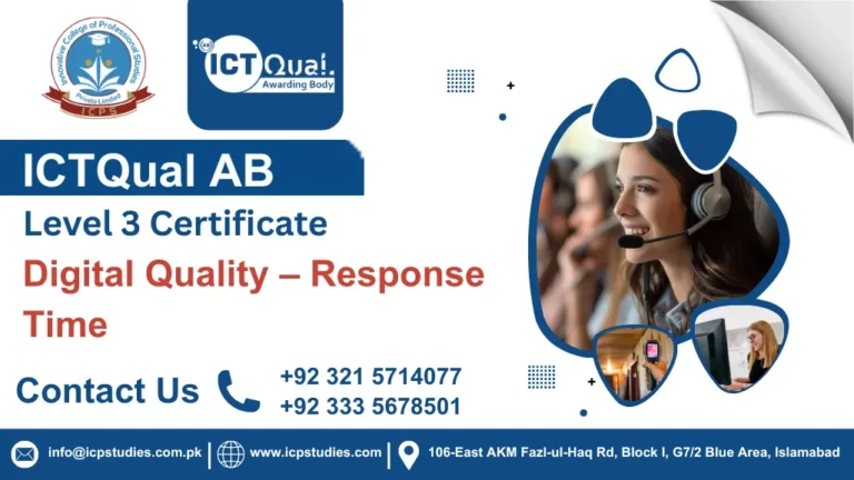 ICTQual AB Level 3 Certificate in Digital Quality – Response Time