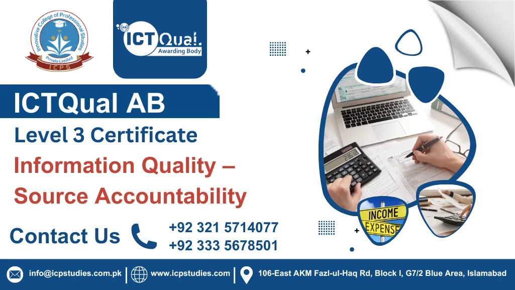 ICTQual AB Level 3 Certificate in Information Quality – Source Accountability