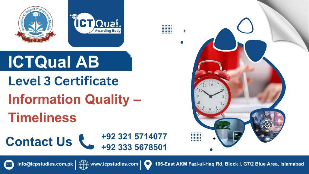 ICTQual AB Level 3 Certificate in Information Quality – Timeliness