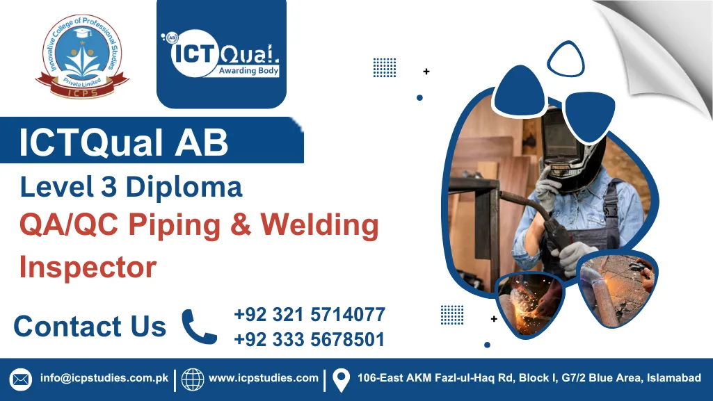 ICTQual AB Level 3 Diploma in QA/QC Piping & Welding Inspector