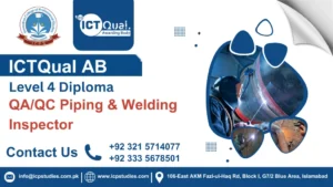 ICTQual AB Level 4 Diploma in QA/QC Piping & Welding Inspector