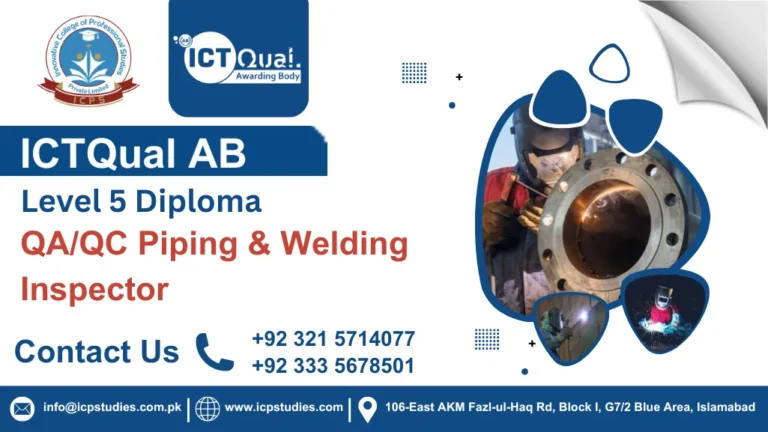 ICTQual AB Level 5 Diploma in QA/QC Piping & Welding Inspector