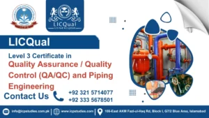 LICQual Level 3 Certificate in Quality Assurance / Quality Control (QA/QC) and Piping Engineering