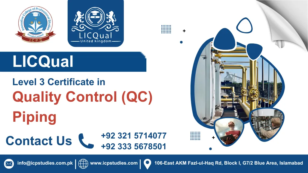 LICQual Level 3 Certificate in Quality Control (QC) Piping