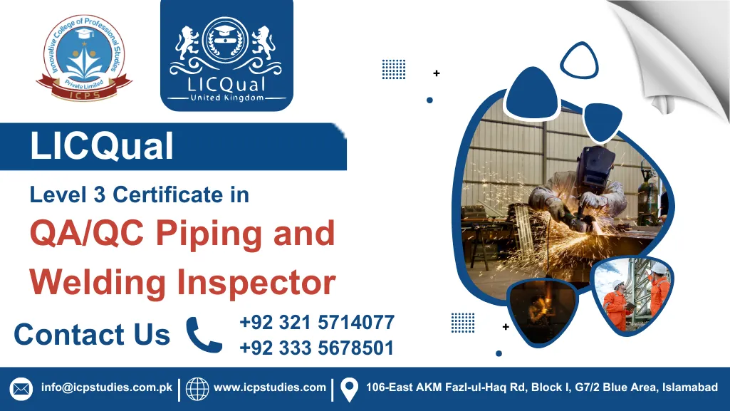 LICQual Level 3 Certificate in QA/QC Piping and Welding Inspector 
