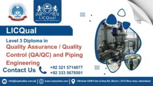 LICQual Level 3 Diploma in Quality Assurance / Quality Control (QA/QC) and Piping Engineering
