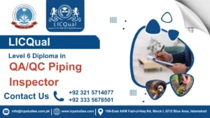 LICQual Level 6 Diploma in QA/QC Piping Inspector