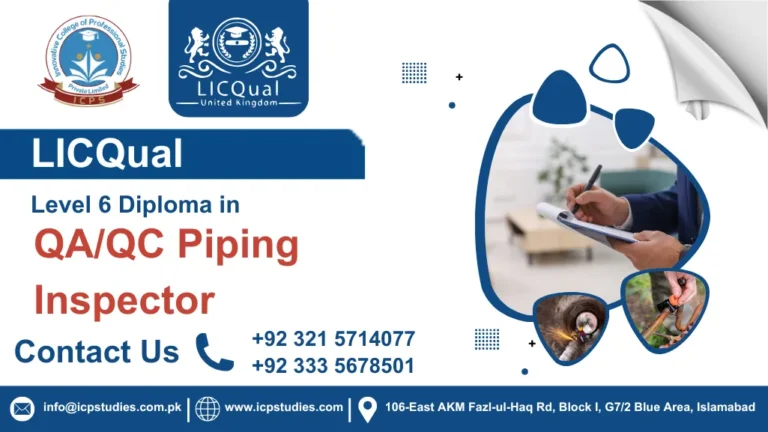 LICQual Level 6 Diploma in QA/QC Piping Inspector