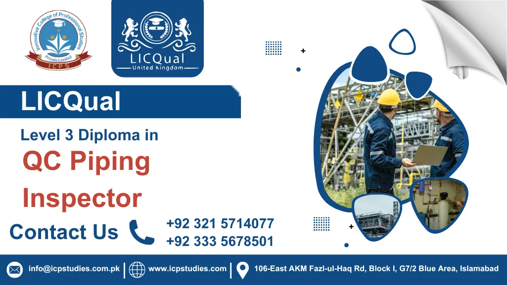 LICQual Level 3 Diploma in QC Piping Inspector