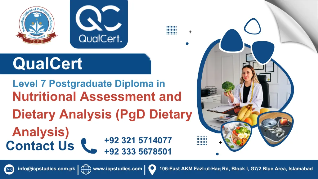 QualCert Level 7 Postgraduate Diploma in Nutritional Assessment and Dietary Analysis (PgD Dietary Analysis)