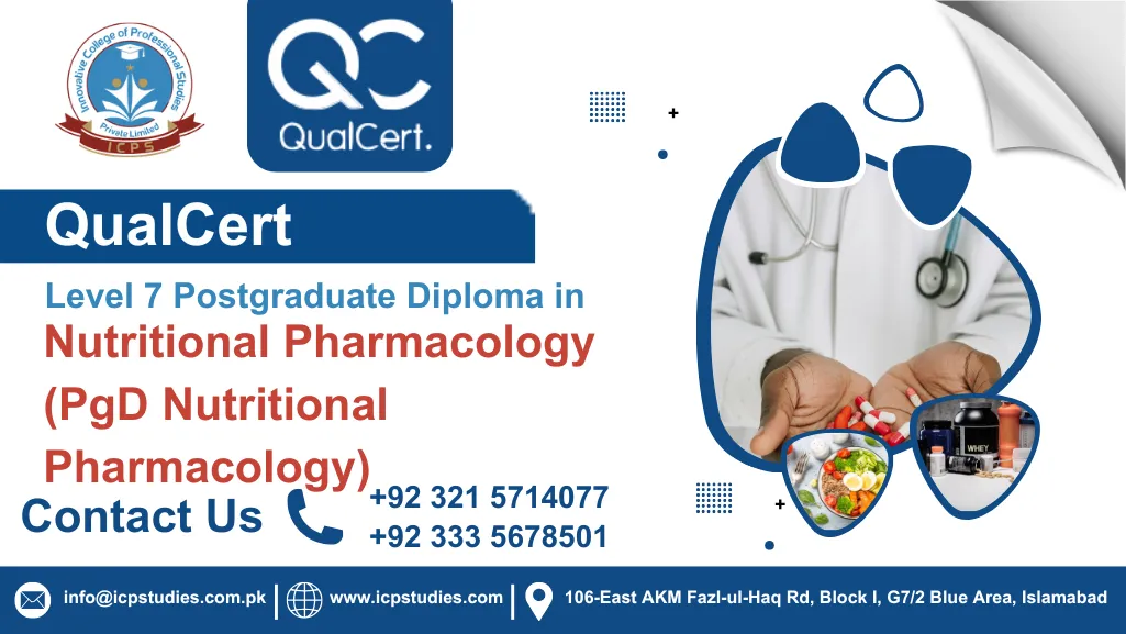 QualCert Level 7 Postgraduate Diploma in Nutritional Pharmacology (PgD Nutritional Pharmacology)