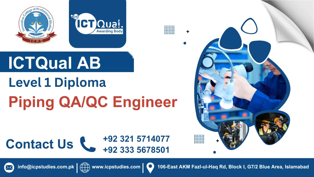 ICTQual AB Level 1 Diploma in Piping QA/QC Engineer
