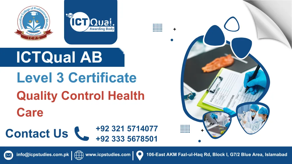 ICTQual AB Level 3 Certificate in Quality Control Health Care