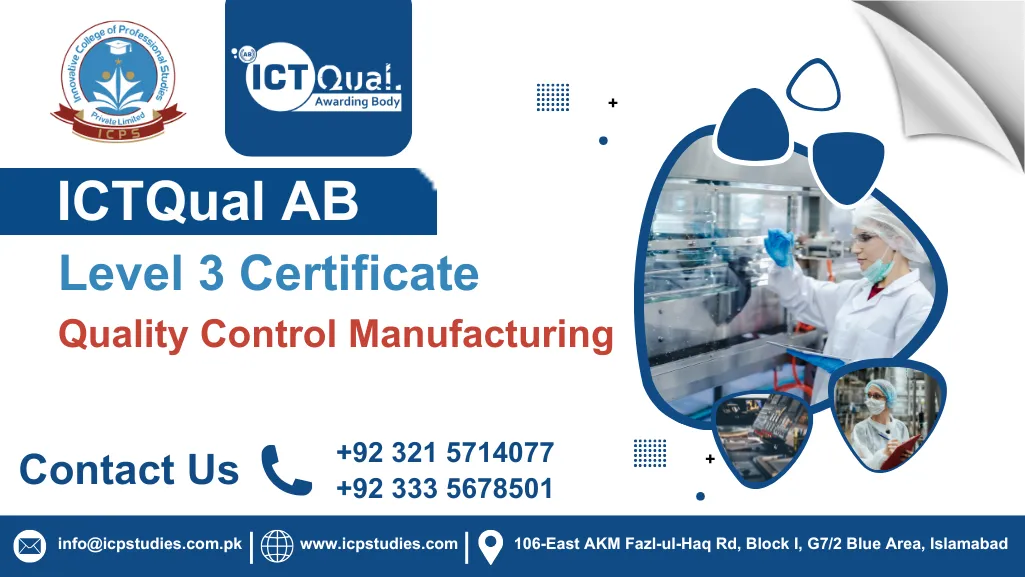 ICTQual AB Level 3 Certificate in Quality Control Manufacturing