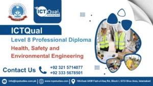 ICTQual Level 8 Professional Diploma in Health, Safety and Environmental Engineering