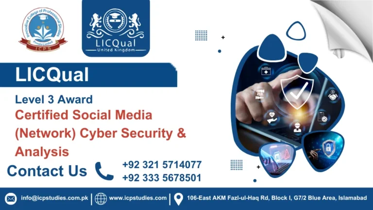 LICQual Level 3 Award in Certified Social Media (Network) Cyber Security & Analysis