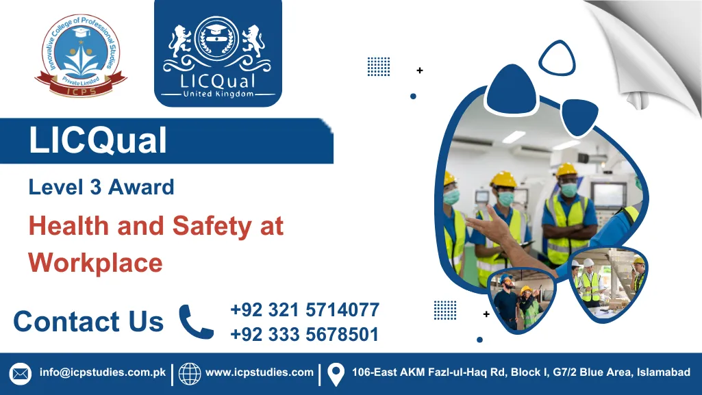 LICQual Level 3 Award in Health and Safety at Workplace