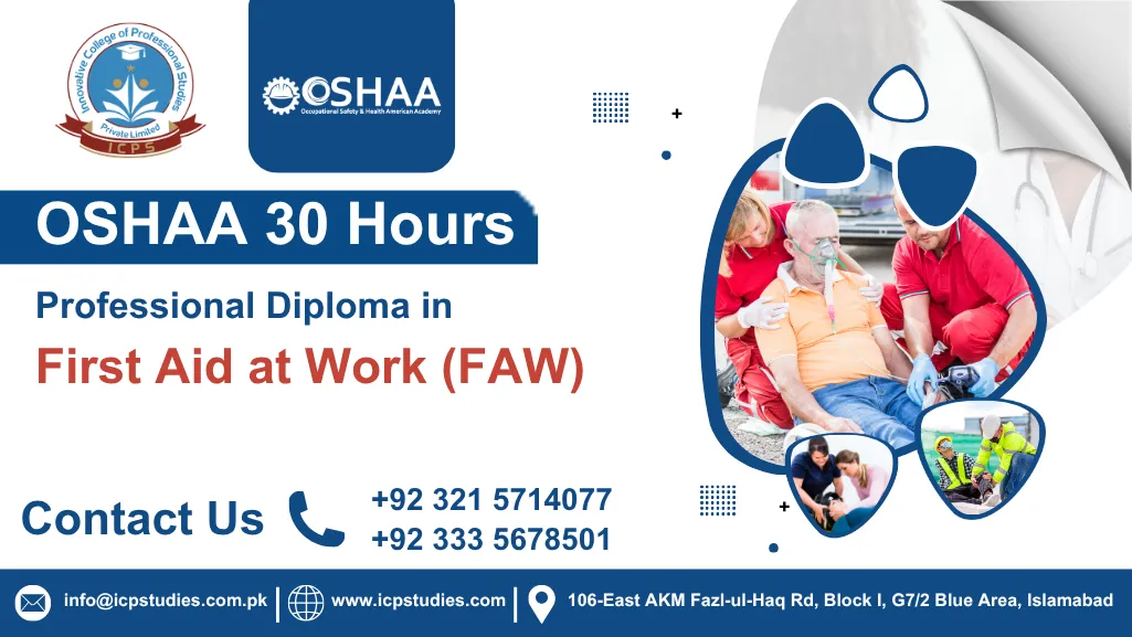 OSHAA 30-Hours Professional Diploma in First Aid at Work (FAW)