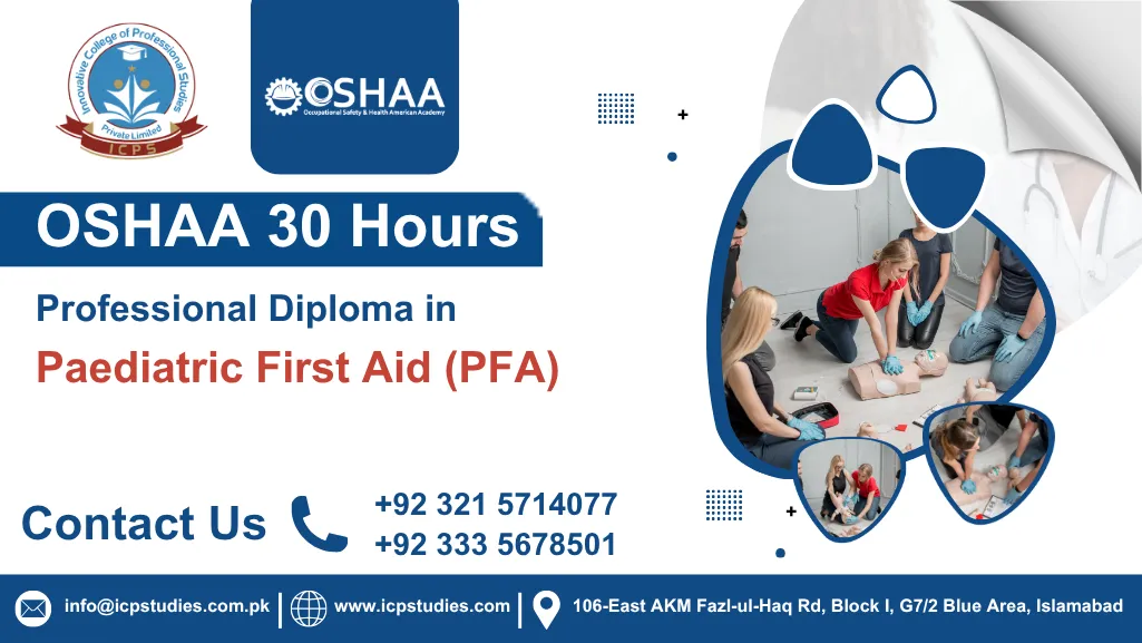 OSHAA 30-Hours Professional Diploma in Paediatric First Aid (PFA)