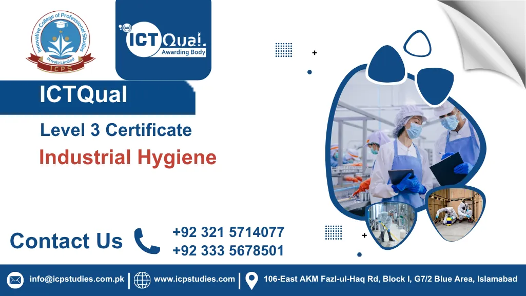 ICTQual Level 3 Certificate in Industrial Hygiene