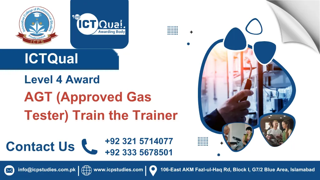 ICTQual Level 4 Award in AGT (Approved Gas Tester) Train the Trainer